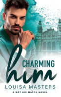 Charming Him