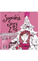 Savannah's Story 2