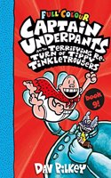 Captain Underpants and the Terrifying Return of Tippy Tinkletrousers Full Colour Edition (Book 9): (9 Captain Underpants)