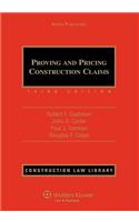 Proving and Pricing Construction Claims, Third Edition