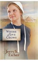 Where Love Grows