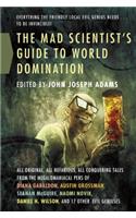 Mad Scientist's Guide to World Domi
