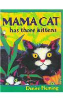 Mama Cat Has Three Kittens