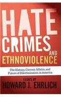 Hate Crimes and Ethnoviolence