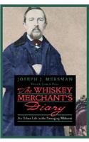 Whiskey Merchant's Diary