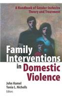 Family Interventions in Domestic Violence