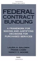 Federal Contract Bundling: A Framework for Making and Justifying Decisions for Purchased Services