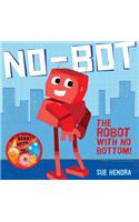 No-Bot, the Robot with No Bottom