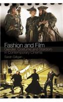 Fashion and Film: Gender, Costume and Stardom in Contemporary Cinema