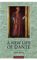 New Life of Dante: Revised and Updated