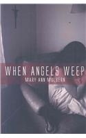 When Angels Weep
