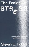 The Ecology Of Stress