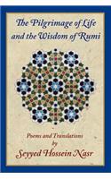 The Pilgrimage of Life and the Wisdom of Rumi