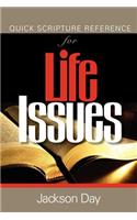 Quick Scripture Reference of Life-Issues