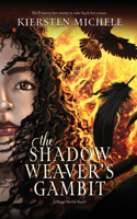 Shadow Weaver's Gambit
