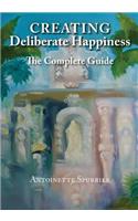 Creating Deliberate Happiness