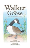 Walker The Goose