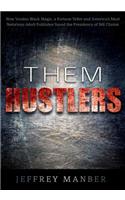 Them Hustlers