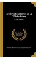 Archives Législatives De La Ville De Reims