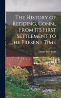 History of Redding, Conn., From Its First Settlement to the Present Time