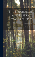 Edinburgh and District Water Supply