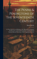 Penns & Peningtons of the Seventeenth Century