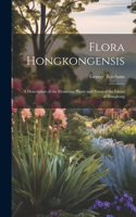 Flora Hongkongensis