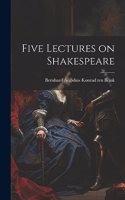 Five Lectures on Shakespeare