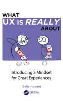 What UX Is Really about