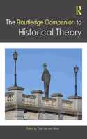 The Routledge Companion to Historical Theory