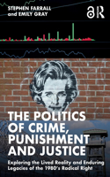 Politics of Crime, Punishment and Justice