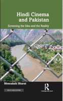 Hindi Cinema and Pakistan: Screening the Idea and the Reality
