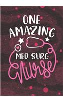 One Amazing Med Surg Nurse
