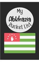 My Abkhazia Bucket List: Novelty Bucket List Themed Notebook