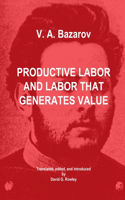 Productive Labor and Labor that Generates Value