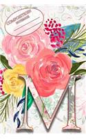 Composition Book: Monogram Initial Letter M Floral Wild Garden Botanical Alphabet Watercolor on Colorful Rose, Pink and Yellow Flowers for Women and Girls