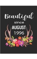 Beautiful Since August 1996