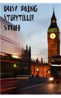 Busy Doing Storyteller Stuff: Big Ben In Downtown City London With Blurred Red Bus Transportation System Commuting in England Long-Exposure Road Blank Lined Notebook Journal Gift