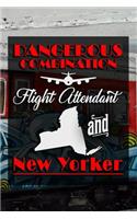 Dangerous Combination Flight Attendant and New Yorker: 6x9 Medium Ruled 120 Pages Matte Paperback Notebook Journal