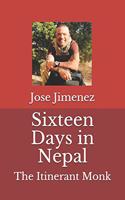 Sixteen Days in Nepal: The Itinerant Monk