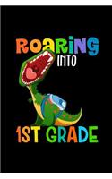 Roaring Into 1st Grade