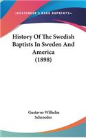 History Of The Swedish Baptists In Sweden And America (1898)