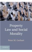 Property Law and Social Morality