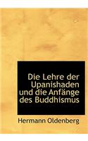 Die Lehre Der Upanishaden Und Die Anfange Des Buddhismus