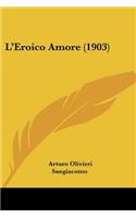 L'Eroico Amore (1903)