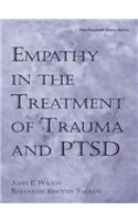 Empathy in the Treatment of Trauma and PTSD