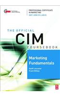 CIM Coursebook Marketing Fundamentals 07/08