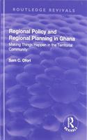 Regional Policy and Regional Planning in Ghana