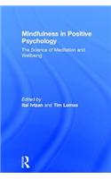 Mindfulness in Positive Psychology