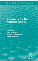 Prospects for the National Health